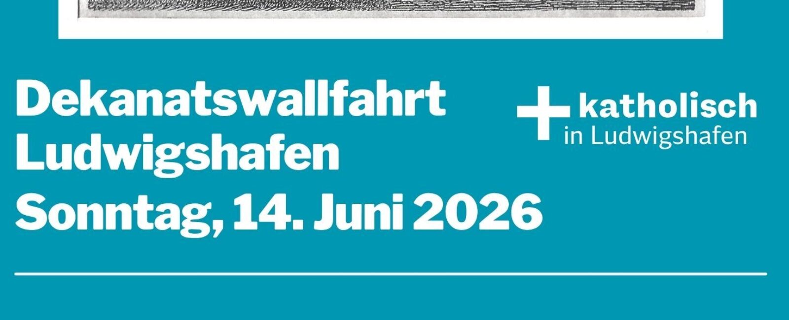 Dekanatswallfahrt – kommen Sie mit!